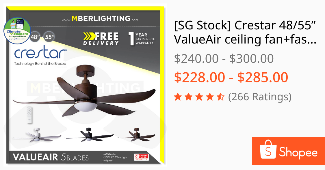 [SG Stock] Crestar 48/55” ValueAir ceiling fan+fast shipping, must-have for living room/bedroom